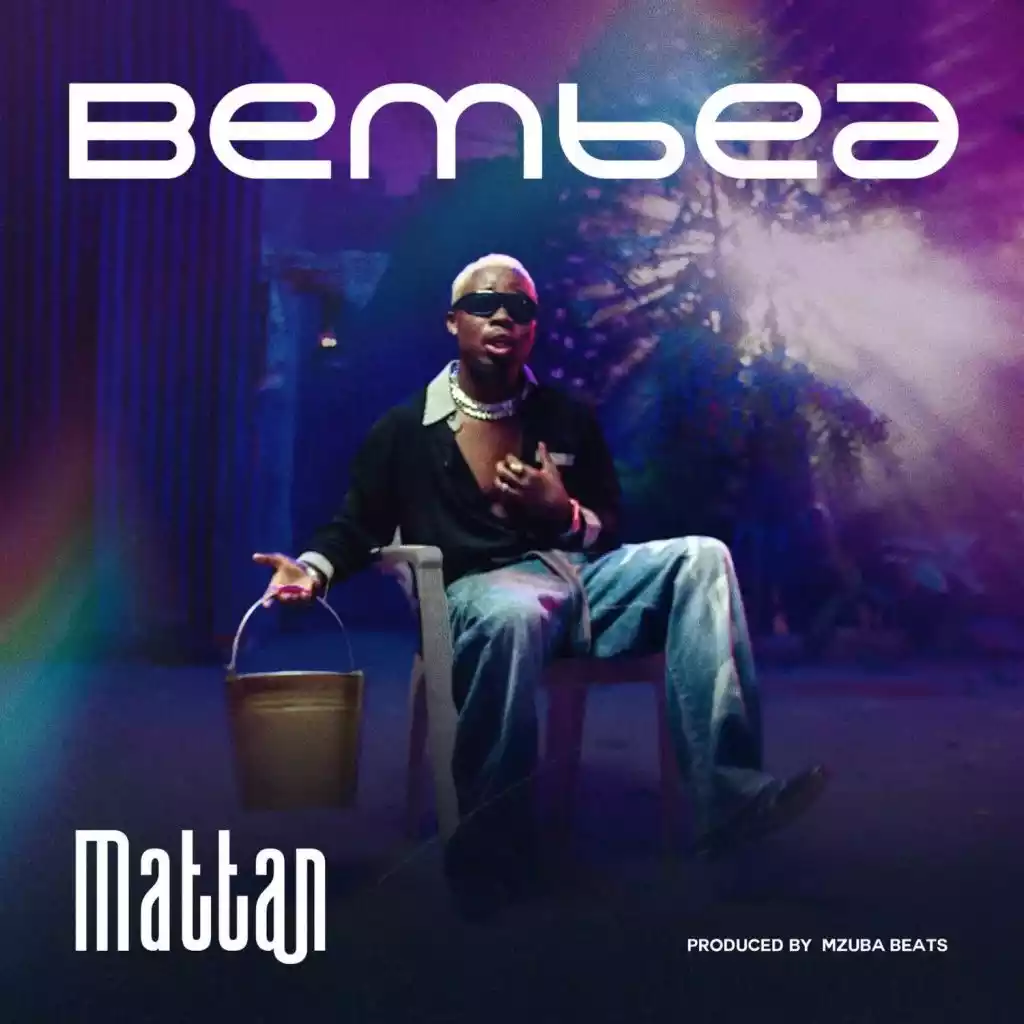 Mattan - Bembea Mp3 Download
